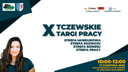Powiatowy Urząd Pracy zaprasza na X Tczewskie Targi Pracy! Poznasz oferty firm, pracodawców oraz organizatorów szkoleń
