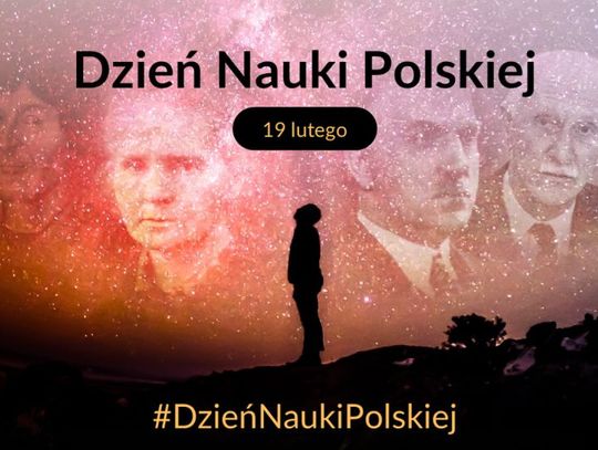19 lutego 2026 r. - Ważny dzień w kalendarzu. Dzień Nauki Polskiej 19 lutego 2026 r. - Ważny dzień w kalendarzu. Dzień Nauki Polskiej