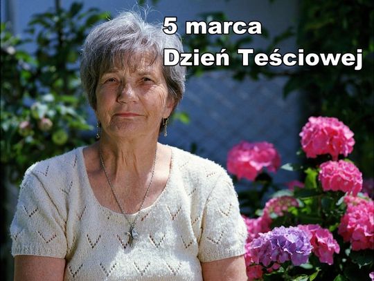 5 Marca 2026 r. - Ważny dzień w kalendarzu. Dzień Teściowej