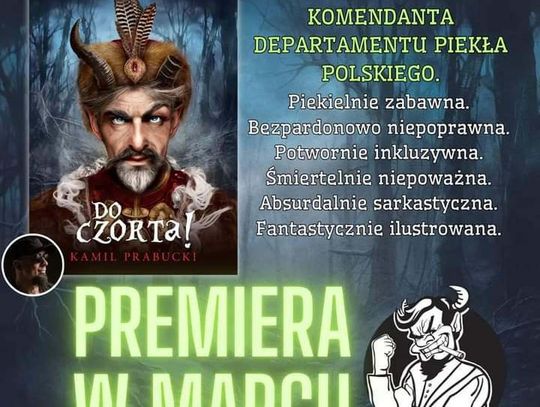 DO CZORTA - niepoprawna powieść Kamila Prabuckiego, pełna humoru i niepoprawności politycznej