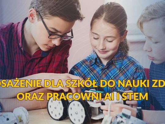 Do szkół trafią pracownie sztucznej inteligencji i zestawy do nauki zdalnej