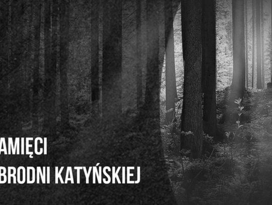 Dzień Pamięci Ofiar Zbrodni Katyńskiej oraz 16. Rocznica Katastrofy Samolotu Rządowego pod Smoleńskiem Dzień Pamięci Ofiar Zbrodni Katyńskiej oraz 16. Rocznica Katastrofy Samolotu Rządowego pod Smoleńskiem