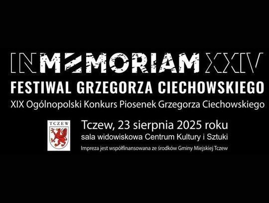 In Memoriam XXIV Festiwal Grzegorza Ciechowskiego w Tczewie. Muzyczne święto pamięci i twórczości lidera Republiki.
