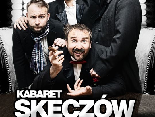 KABARET  SKECZÓW MĘCZĄCYCH