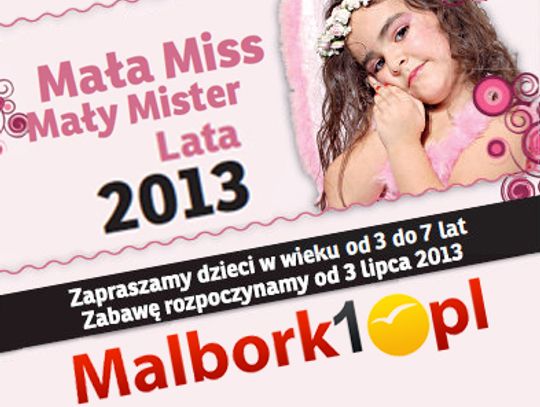 Mała Miss i Mały Mister Lata 2013 „Gazety Malborskiej”