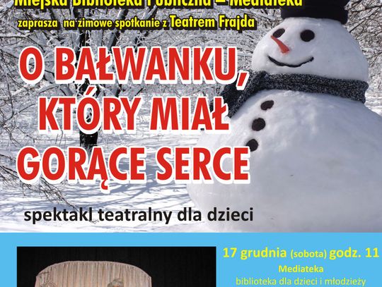 O bałwanku, który miał gorące serce