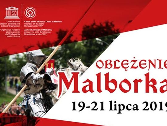 Oblężenie Malborka 2019 - Atrakcje i zabawa dla całej rodziny