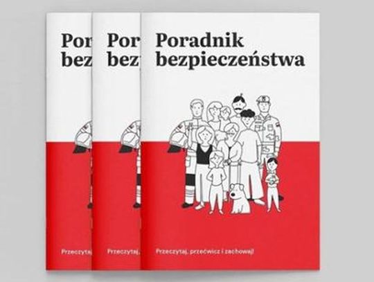 PORADNIK BEZPIECZEŃSTWA JUŻ DOSTĘPNY - PRZYGOTUJ SIĘ NA KAŻDĄ SYTUACJĘ