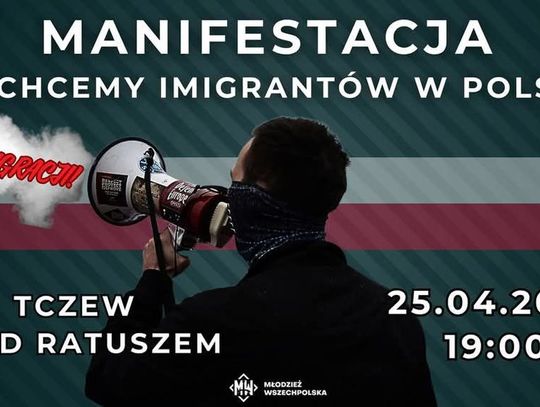 Protest w Tczewie przeciwko masowej imigracji w Polsce