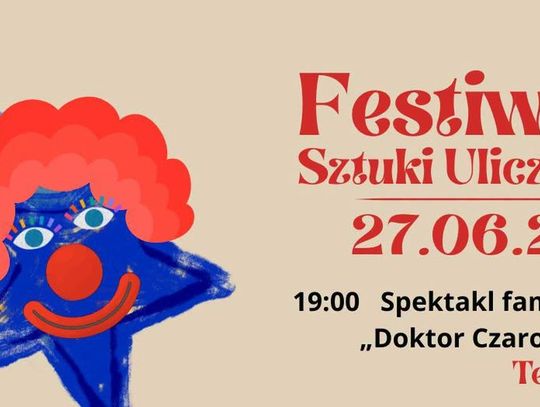 Przed nami kolejny Festiwal Sztuki Ulicznej  w Sztumie