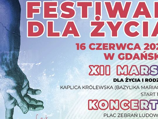 Przemarsz, koncerty, katechezy. XII  Marsz  dla  Życia i   Rodziny oraz  III Festiwal życia. GWIAZDY: m.in. ARKA i ŁZY