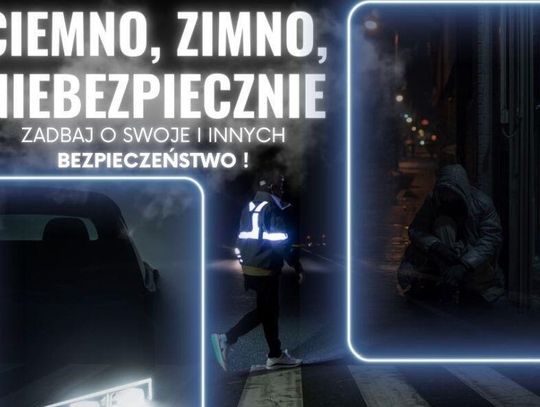 Śliskie drogi, szybki zmrok i osoby narażone na wychłodzenie. Reagujmy, zanim będzie za późno!