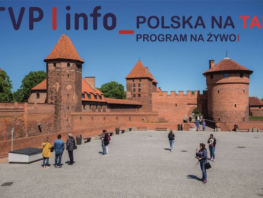 W sobotę program TVP Info „Polska na Tak” z miasteczkiem zdrowia na żywo z Malborka