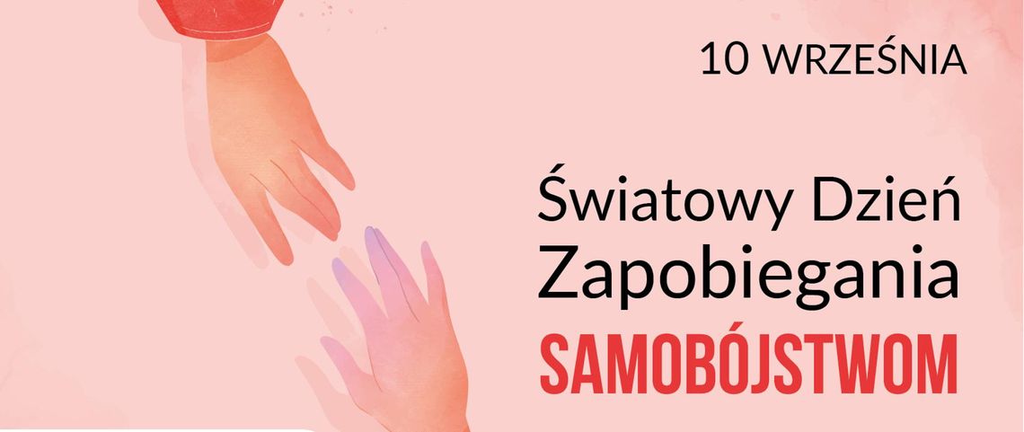 10 września 2024 r. - Ważny dzień w kalendarzu. Światowy Dzień Zapobiegania Samobójstwom