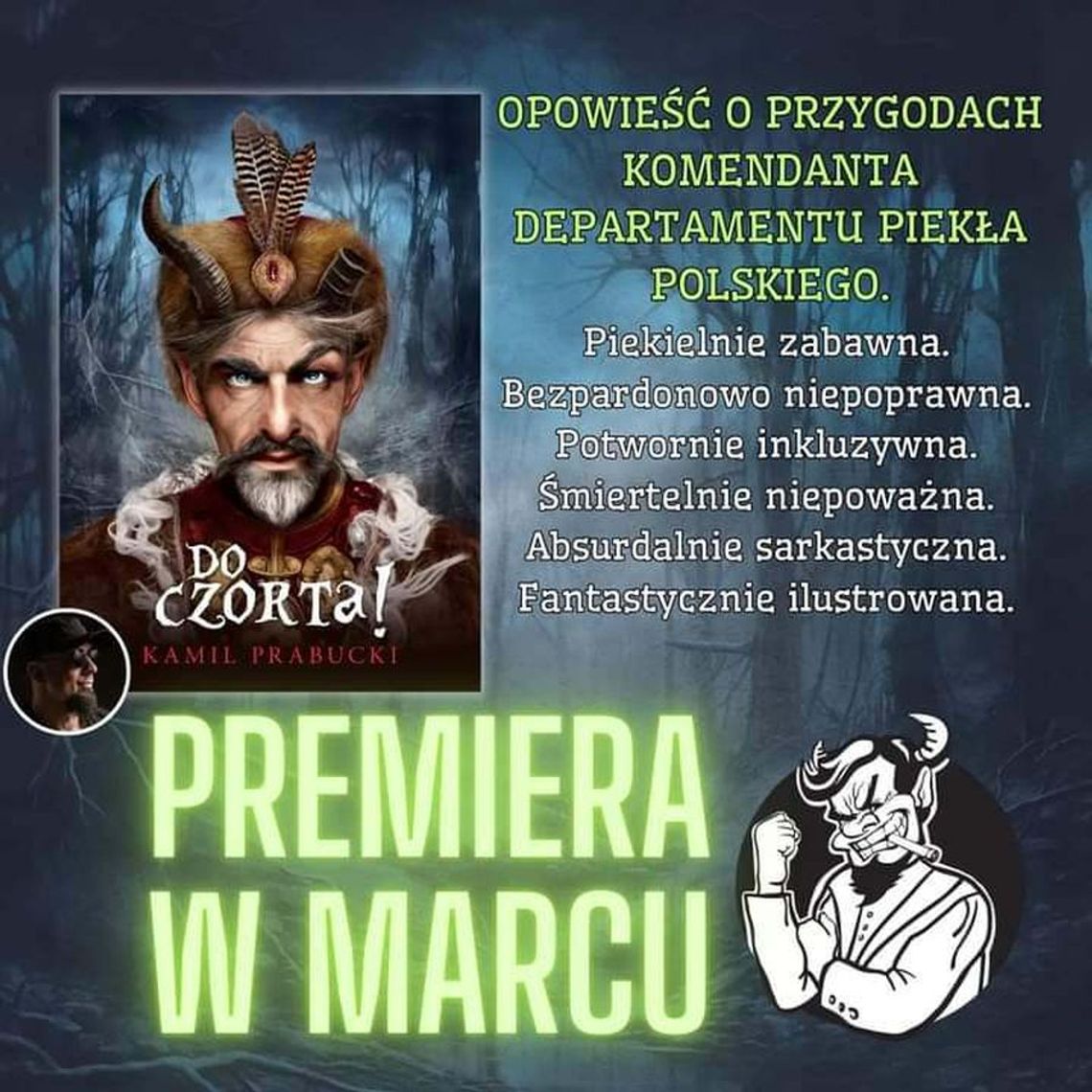 DO CZORTA - niepoprawna powieść Kamila Prabuckiego, pełna humoru i niepoprawności politycznej