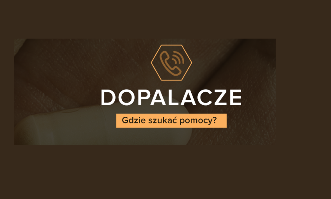 Dopalacze. Gdzie szukać pomocy?