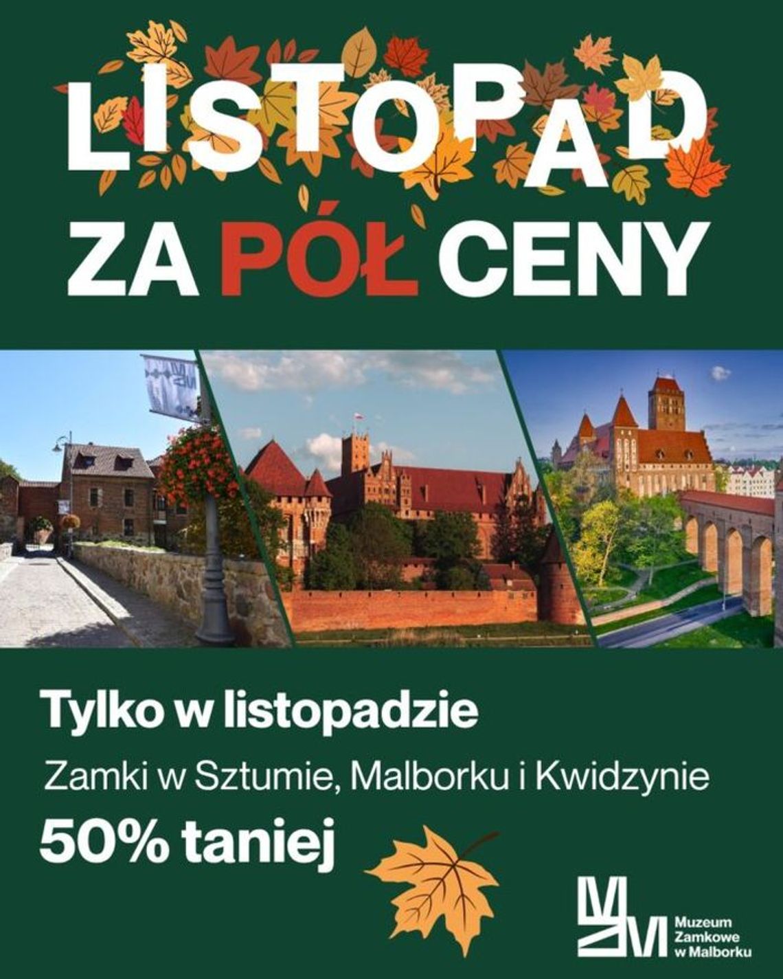 Jesienne zwiedzanie za PÓŁ CENY!