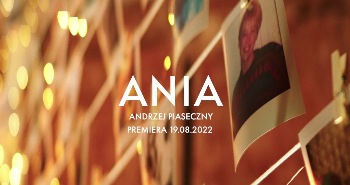 Już jest! Singiel Andrzeja Piasecznego pt. „Ania” zapowiada film o Annie Przybylskiej