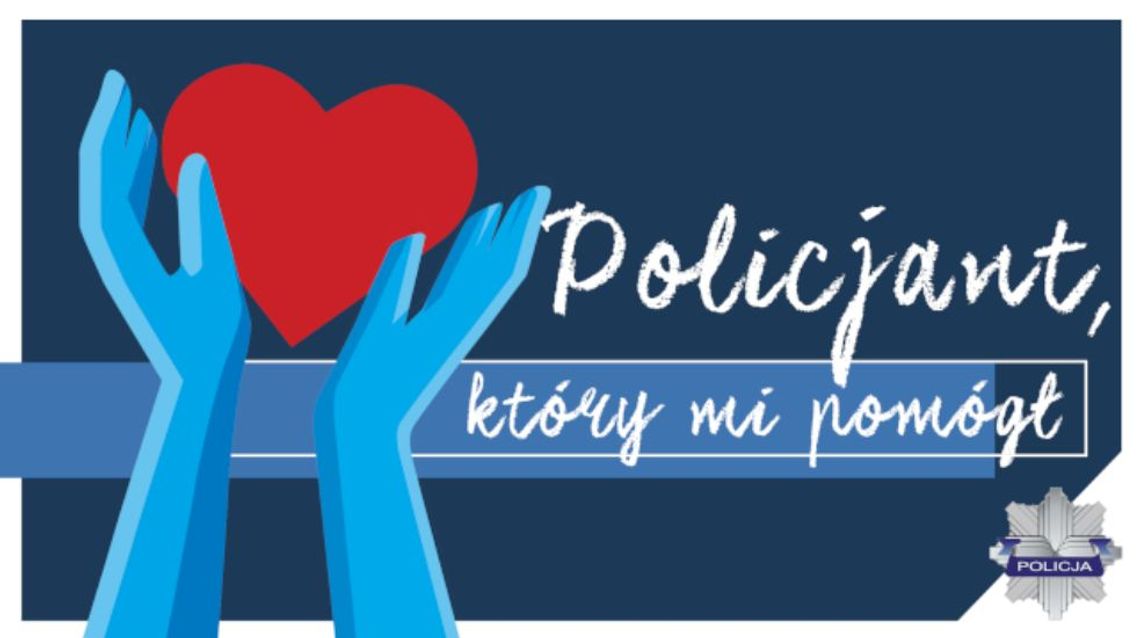 Konkurs „Policjant, który mi pomógł” - trwa przyjmowanie zgłoszeń