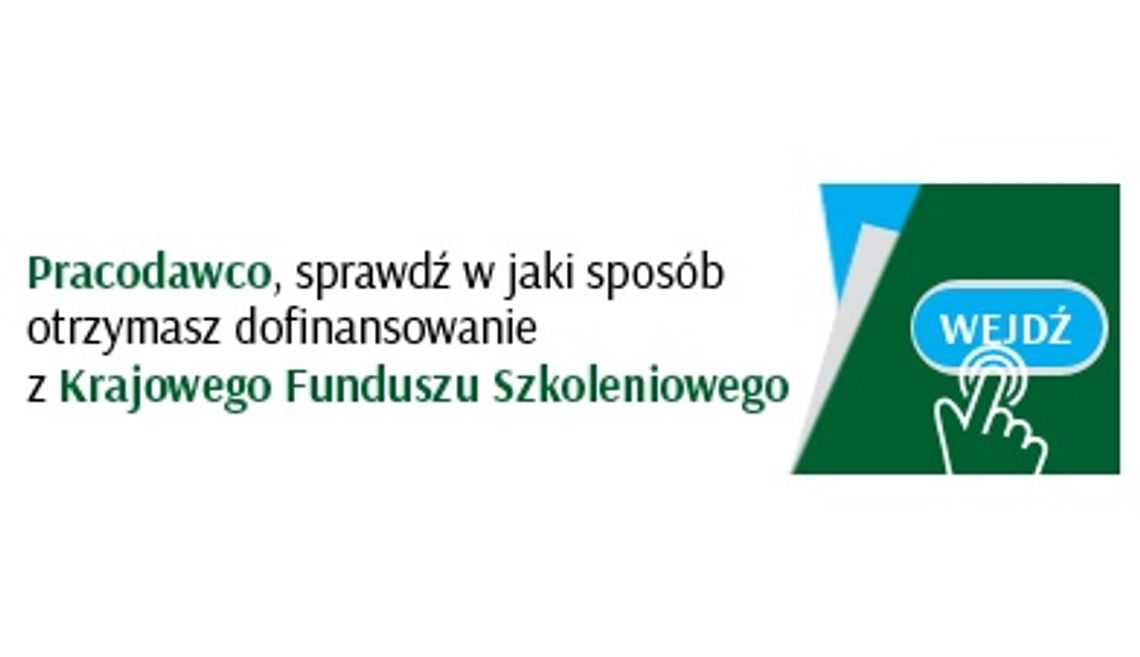 Krajowy Fundusz Szkoleniowy to doskonała okazja na podnoszenie kwalifikacji swoich pracowników [art.spon.]