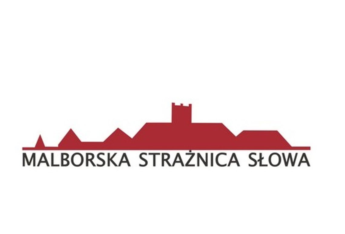 Malborska Strażnica Słowa Malborska Strażnica Słowa