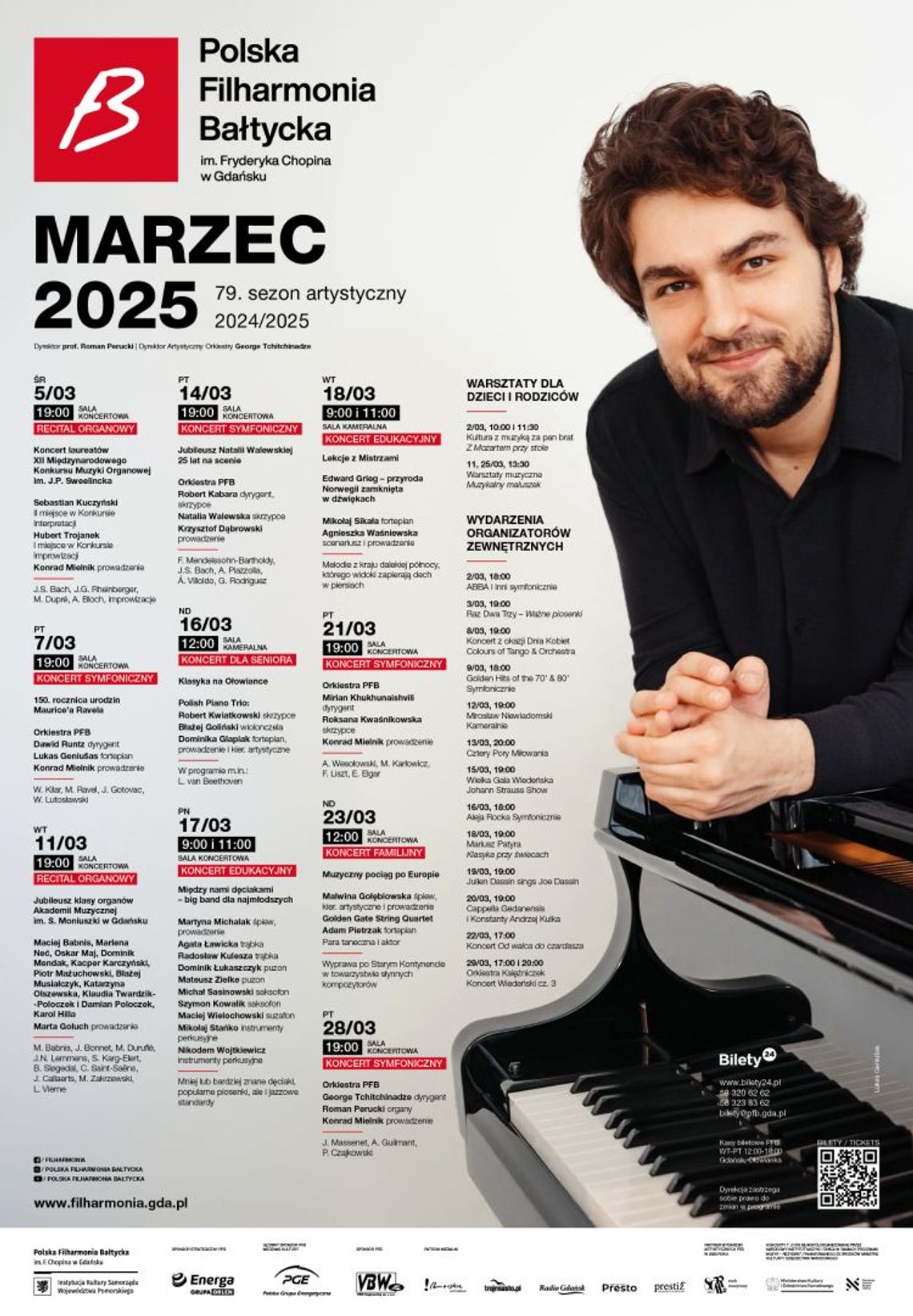 Polska Filharmonia Bałtycka im. Fryderyka Chopina w Gdańsku zaprasza na koncerty i wydarzenia muzyczne w marcu 2025 r. Polska Filharmonia Bałtycka im. Fryderyka Chopina w Gdańsku zaprasza na koncerty i wydarzenia muzyczne w marcu 2025 r.