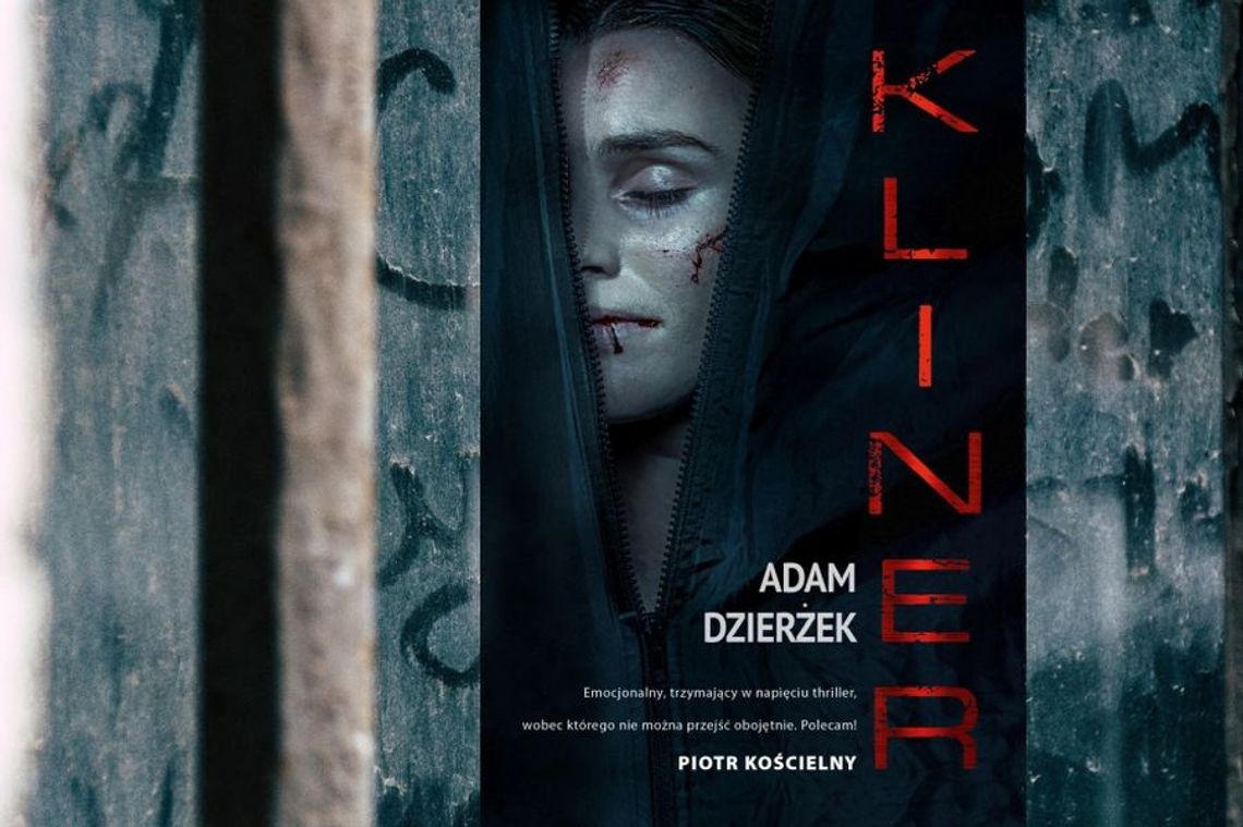 Recenzja powieści KLINER Adama Dzierżka Recenzja powieści KLINER Adama Dzierżka