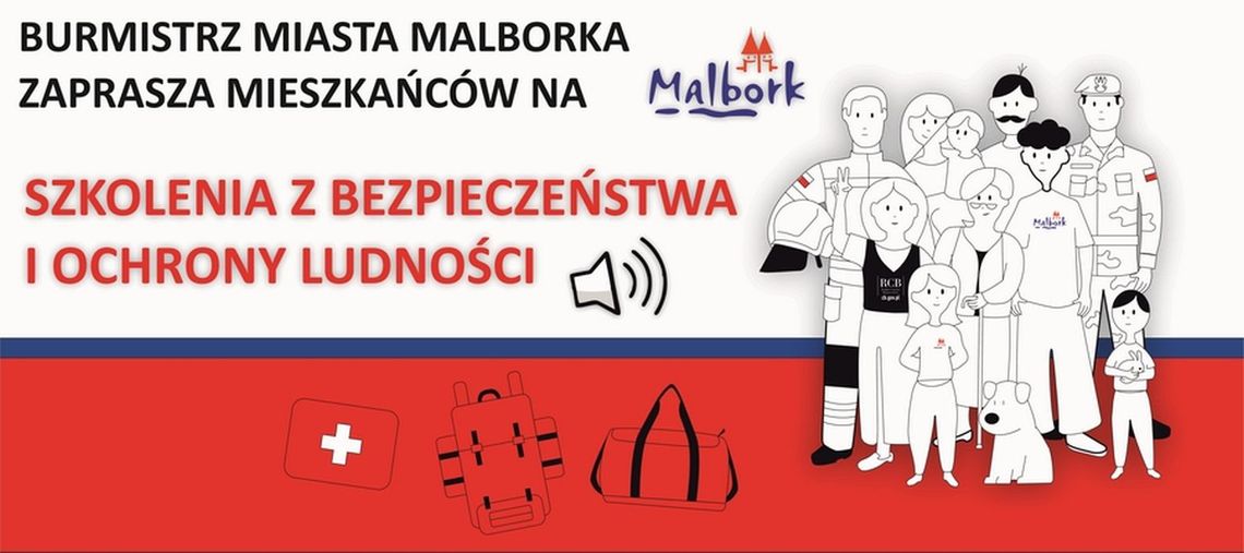 Ruszają szkolenia z bezpieczeństwa i ochrony ludności dla mieszkańców Malborka