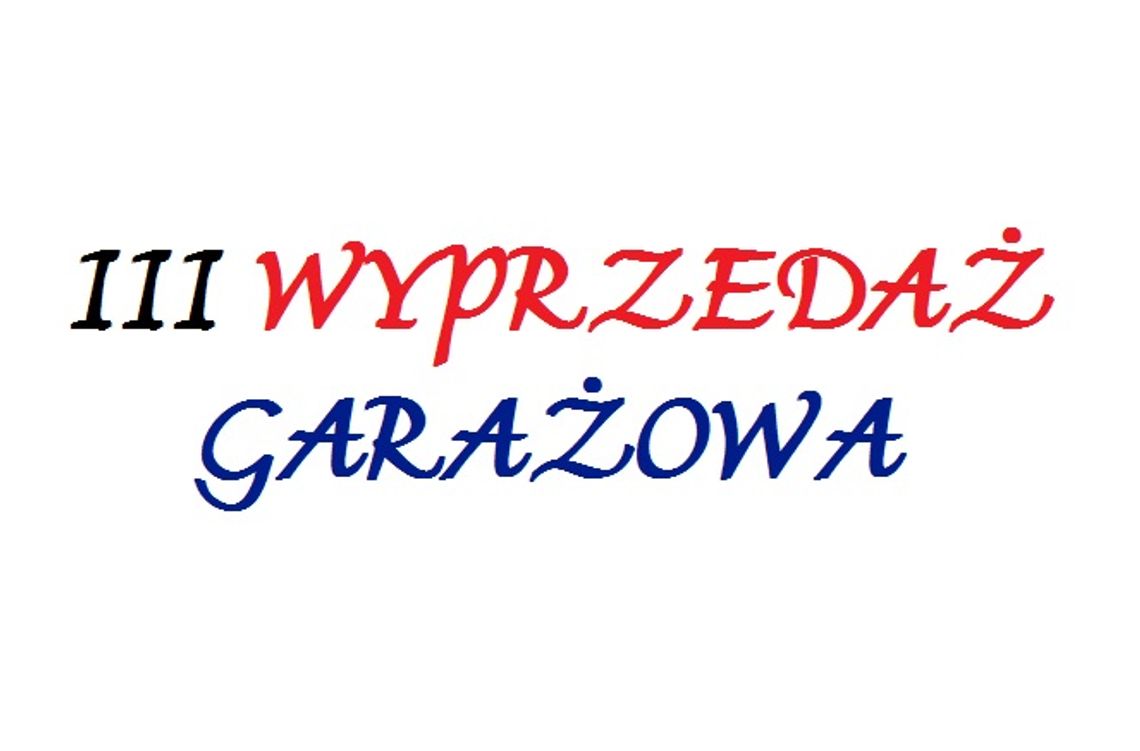 W sobotę trzecia wyprzedaż garażowa