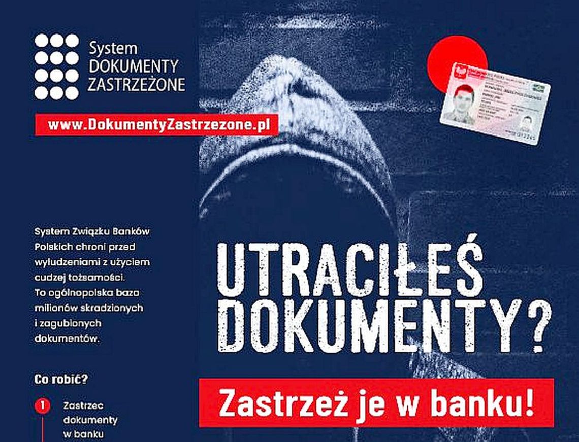 ZGUBIŁEŚ DOKUMENTY LUB CI JE SKRADZIONO – Niezwłocznie zastrzeż je w stosownej placówce!!