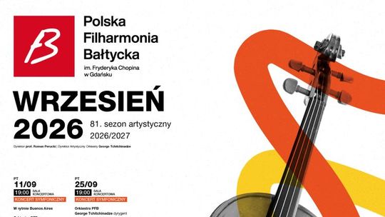 Koncerty wrześniowe w Polskiej Filharmonii Bałtyckiej