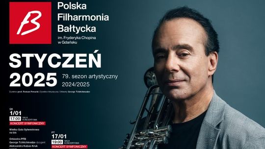 Polska Filharmonia Bałtycka im. Fryderyka Chopina w Gdańsku zaprasza w styczniu na koncerty symfoniczne i wydarzenia