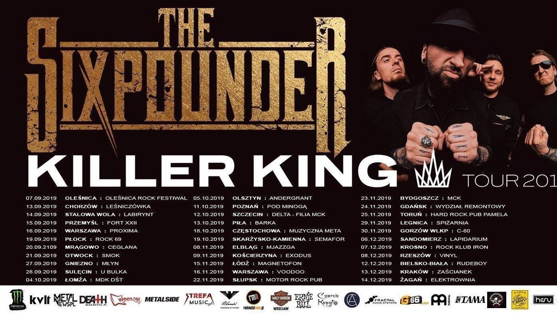 The Sixpounder - Killer King Tour 2019 - Elbląg