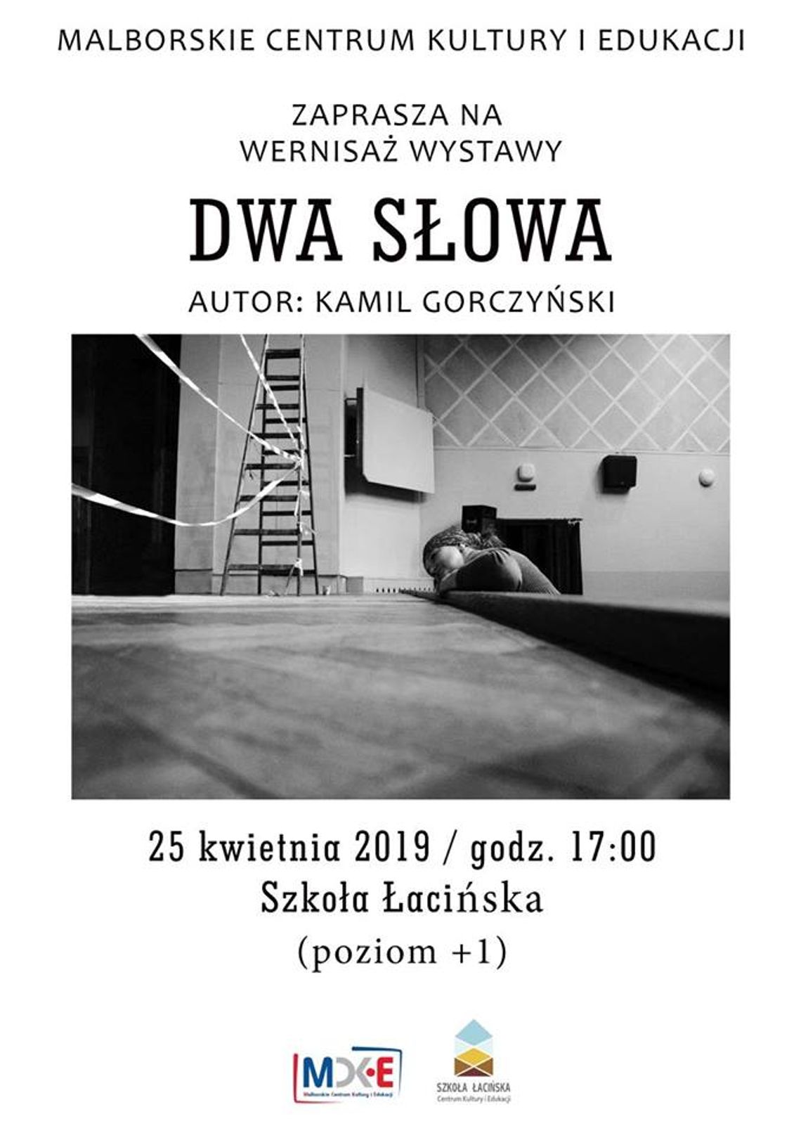 Wernisaż wystawy "Dwa Słowa" Kamila Gorczyńskiego.